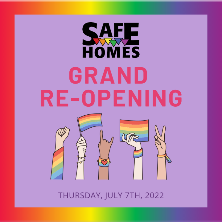 We're Back! Safe Homes Grand Re-Opening